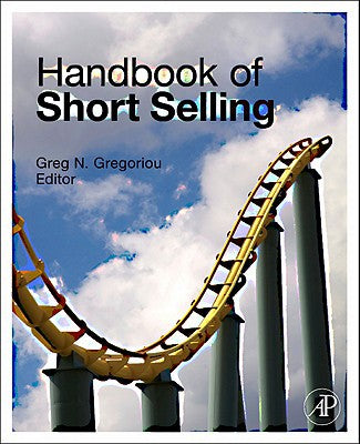 Handbook of Short Selling