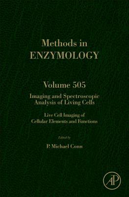 IMAGING AND SPECTROSCOPIC ANALYSIS OF LIVING CELLS: IMAGING OF CELLULAR ELEMENTS AND FUNCTION
