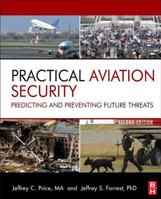Practical Aviation Security 2e