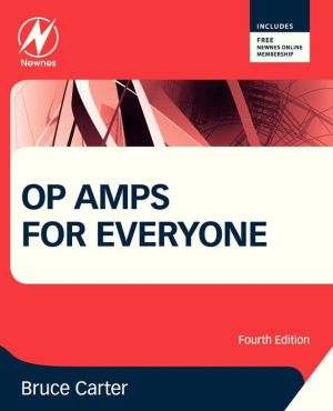 Op Amps for Everyone Fourth Edition