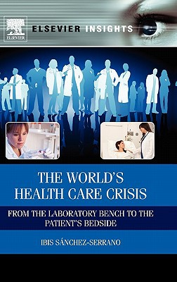 The World's Health Care Crisis