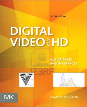 Digital Video and HDTV: Algorithms and Interfaces, 2e