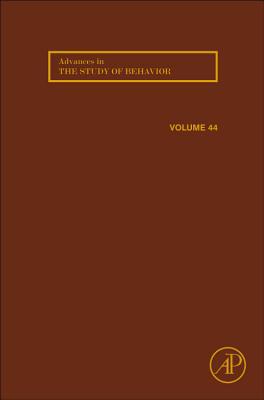 Advances in the Study of Behavior Volume 44