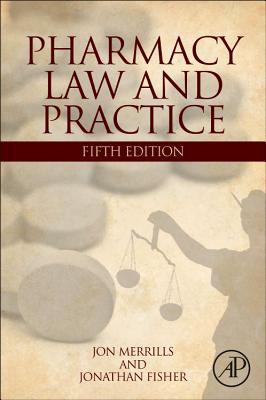 Pharmacy Law and Practice: Fourth Edition, 5e