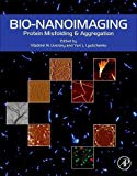 Bio-nanoimaging: Protein Misfolding & Aggregation