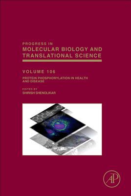 Progress in Molecular Biology and Translational Science, Vol 106