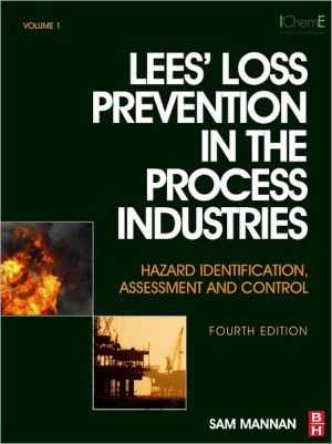 Lees' Loss Prevention in the Process Industries, 4e