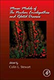 Mouse Models of the Nuclear Envelopathies and Related Diseases