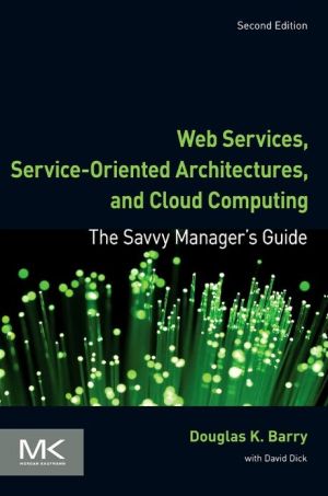Web Services, Service-Oriented Architectures, and Cloud Computing, 2e