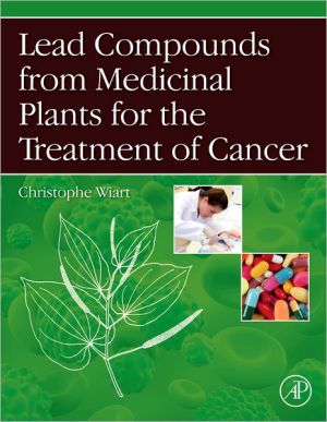 Lead Compounds from Medicinal Plants for the Treatment of Cancer
