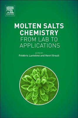 Molten salts: fundamental and applications:  fundamental and applications