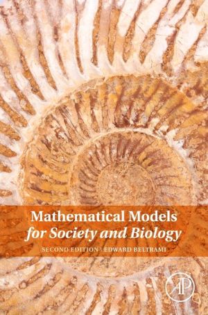 Mathematical Models for Society and Biology, 2e