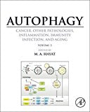 Autophagy: Cancer, Other Pathologies, Inflammation, Immunity, Infection, and Aging: Volume 3 - Mitophagy