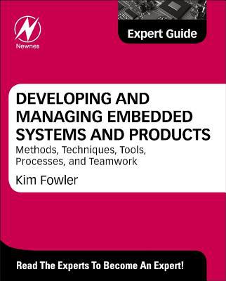 Developing and Managing Embedded Systems and Products
