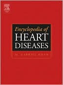 Encyclopedia of Heart Diseases