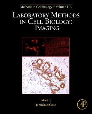 Laboratory Methods in Cell Biology: Imaging: Methods in Cell Biology