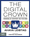 The Digital Crown: Why Your Online Content Matters 1e