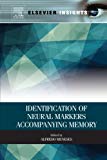 Identification of Neural Markers Accompanying Memory