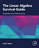 The Linear Algebra Survival Guide
