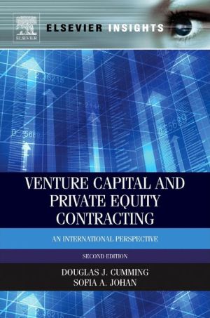 Venture Capital and Private Equity Contracting, Second Edition