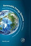 Renewable Energy Systems: The Choice and Modeling of 100% Renewable Solutions