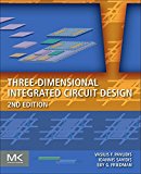 Three-dimensional Integrated Circuit Design 2e