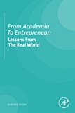 From Academia to entrepreneur: Lessons from the real world