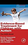 Evidence-Based Treatment for Children with Autism:The CARD Model:Pract