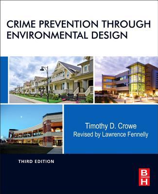 Crime Prevention Through Environmental Design, 3e