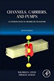 Channels, Carriers, and Pumps 2E
