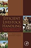 Humane Handling of Livestock: Practical Application of Animal Behavior and Welfare Science