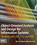 Object-Oriented Analysis and Design for Information Systems: Modeling with UML, OCL, and IFML