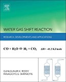 Water Gas Shift Reaction: Research Developments and Applications
