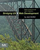 Bridging UX and Web Development