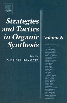 Strategies and Tactics in Organic Synthesis - Vol 7