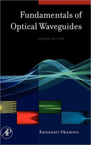 Fundamentals of Optical Waveguides, 2e