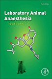 Laboratory Animal Anaesthesia 4e