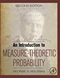 An Introduction to Measure-theoretic Probability