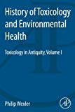 History of Toxicology and Environmental Health: Toxicology in Antiquity