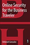 Online Security for the Business Traveler