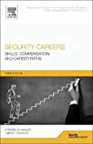 Security Careers: Skills, Compensation, and Career Paths