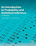 An Introduction to Probability and Statistical Inference 2E