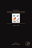 Advances in Imaging and Electron Physics V182