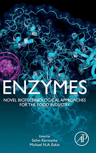 Enzymes: Novel Biological Approaches for the Food Industry