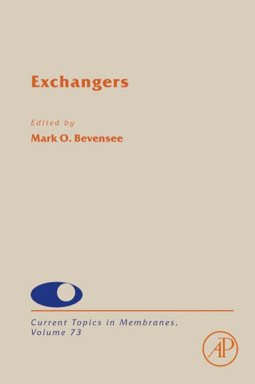 CURRENT TOPICS IN MEMBRANES V73 EXCHANGERS