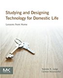Evaluating and Designing for Domestic Life: Research Methods for Human-Computer Interaction