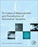 Principles of Measurement and Transduction of Biomedical        Variables
