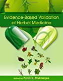 Evidence-Based Validation of Herbal Medicine: Farm to Pharma