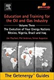 Education and Training for the Oil and Gas Industry:  The Dynamics Between National & International Oil Companies