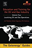 Education and Training for the Oil and Gas Industry:  Future Energy Sources